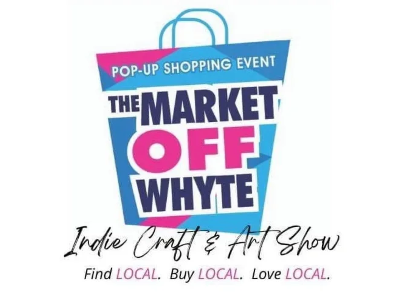 The Market off Whyte: Indie Craft & Art Show. Find LOCAL. Buy LOCAL. Love LOCAL.